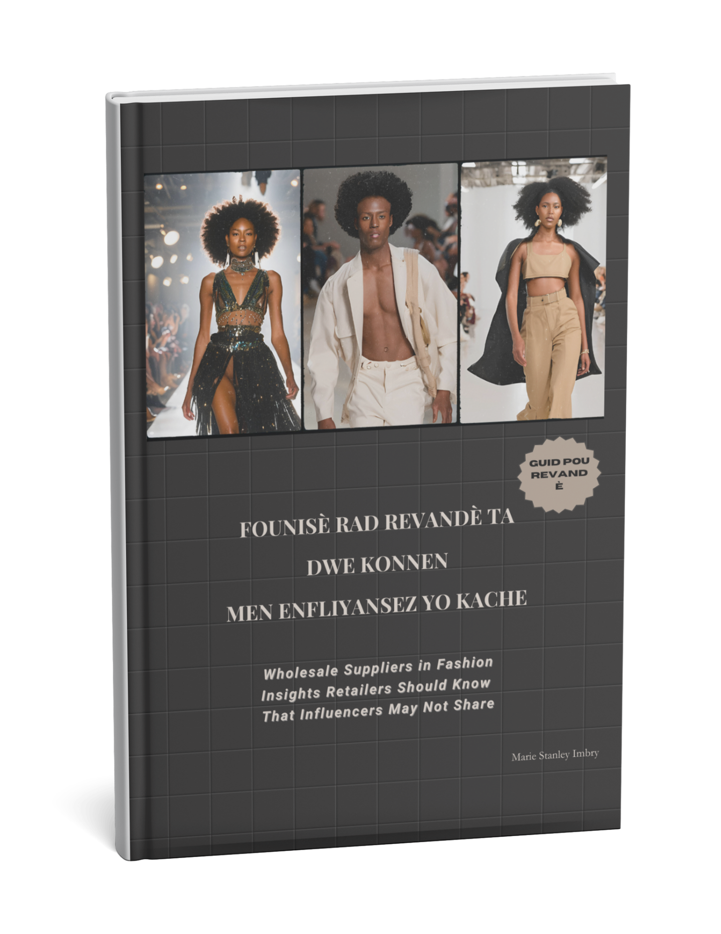 Wholesale US Supplier in Fashion E-book / Founisè ki livre toupatou Ki baze Ozetazini lan domèn Mod