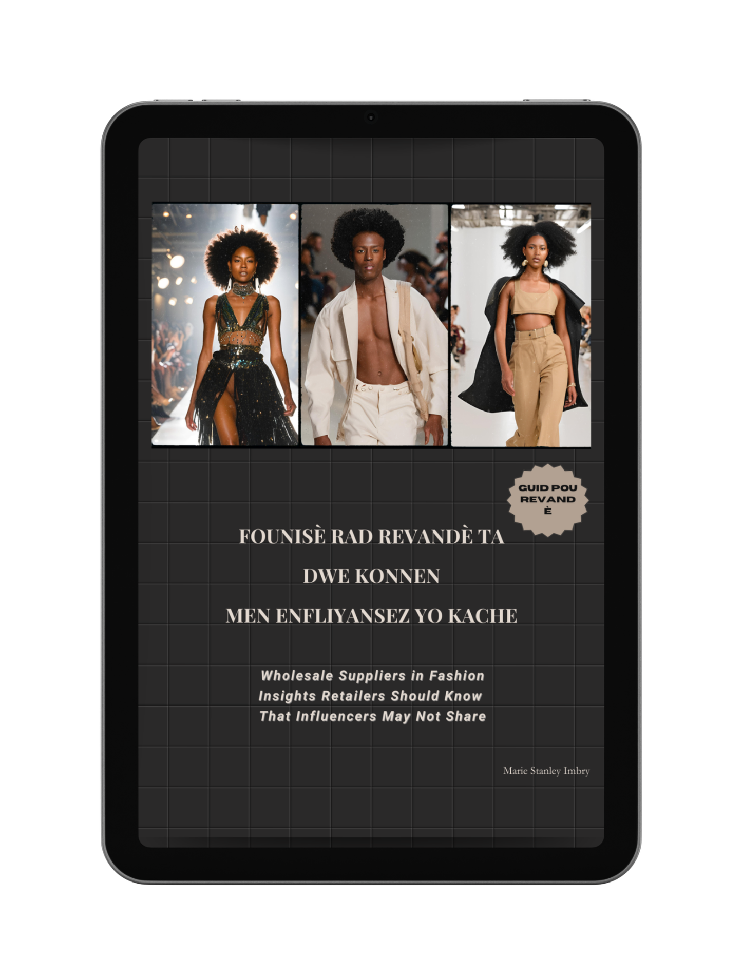 Wholesale US Supplier in Fashion E-book / Founisè ki livre toupatou Ki baze Ozetazini lan domèn Mod